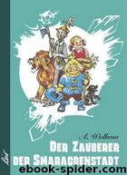 Der Zauberer Der Smaragdenstadt by Wolkow Alexander