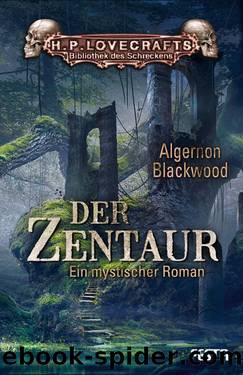 Der Zentaur by Algernon Blackwood