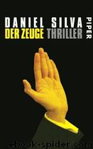 Der Zeuge by Daniel Silva