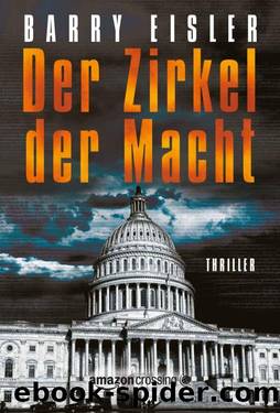 Der Zirkel der Macht (German Edition) by Barry Eisler