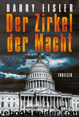 Der Zirkel der Macht by Barry Eisler