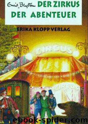 Der Zirkus der Abenteur by Blyton Enid