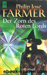 Der Zorn des Roten Lords by Farmer Philip Jose