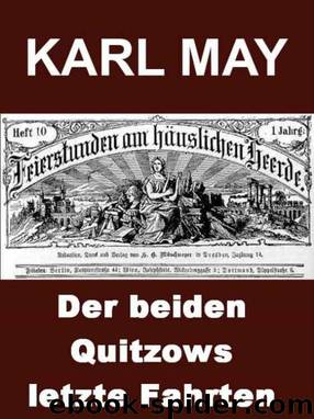 Der beiden Quitzows letzte Fahrten by Karl May