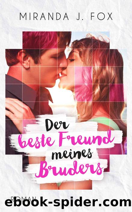 Der beste Freund meines Bruders by Miranda J. Fox