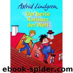 Der beste Karlsson der Welt by Astrid Lindgren