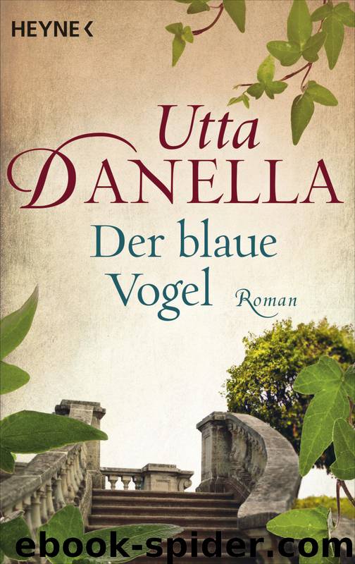 Der blaue Vogel by Utta Danella