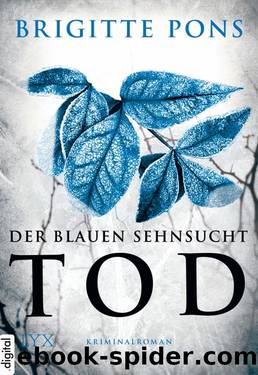 Der blauen Sehnsucht Tod by Pons Brigitte