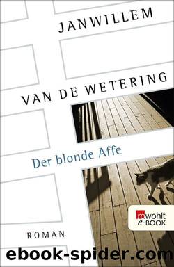 Der blonde Affe (German Edition) by Janwillem van de Wetering