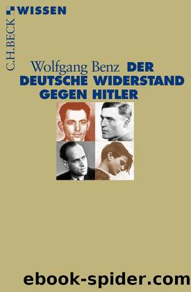 Der deutsche Widerstand gegen Hitler by C.H.Beck