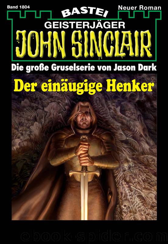 Der einaeugige Henker by Jason Dark (Helmut Rellergert)