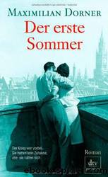 Der erste Sommer by Dorner Maximilian