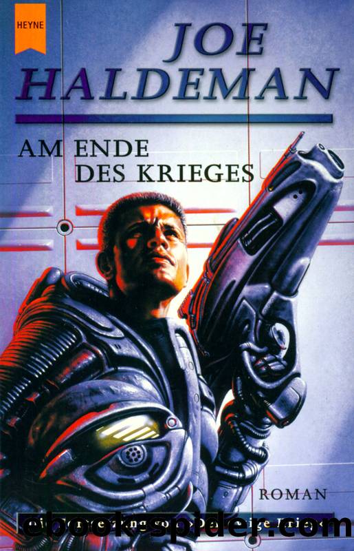 Der ewige Krieg 2: Am Ende des Krieges by Haldeman Joe