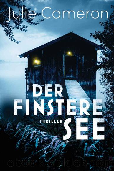 Der finstere See by Cameron Julie