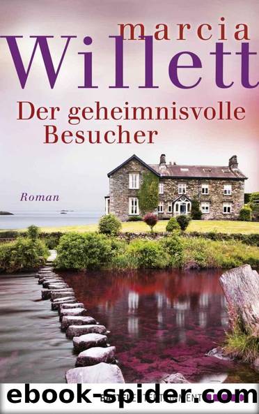 Der geheimnisvolle Besucher: Roman (German Edition) by Willett Marcia