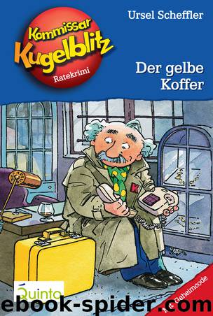 Der gelbe Koffer by Ursel Scheffler