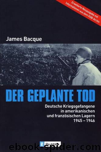 Der geplante Tod by James Bacque