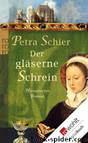 Der gläserne Schrein (German Edition) by Schier Petra