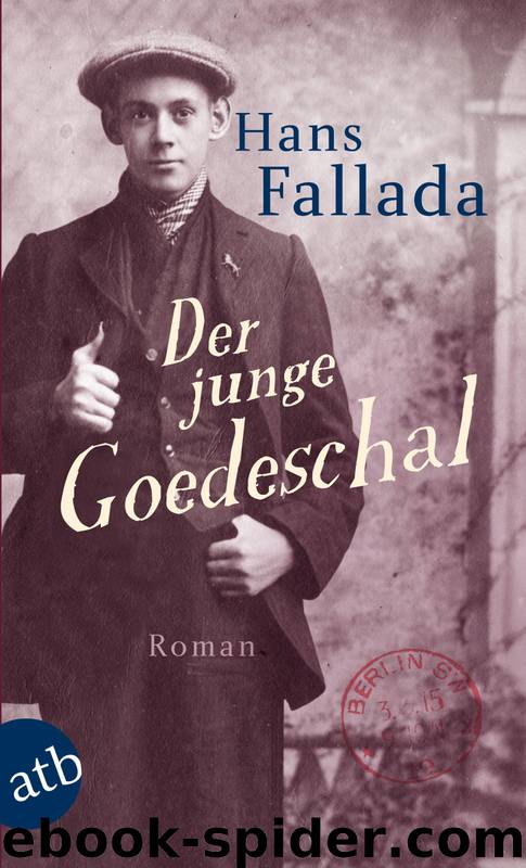 Der junge Goedeschal - Roman by Hans Fallada