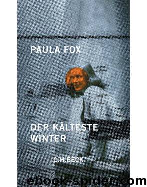 Der kälteste Winter: Erinnerungen an das befreite Europa (German Edition) by Fox Paula