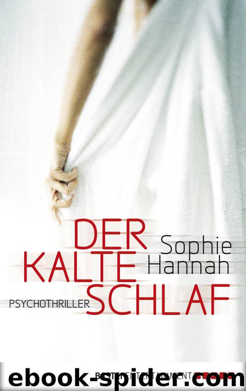 Der kalte Schlaf by Sophie Hannah