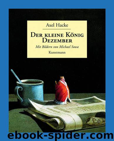 Der kleine Koenig Dezember by Axel Hacke