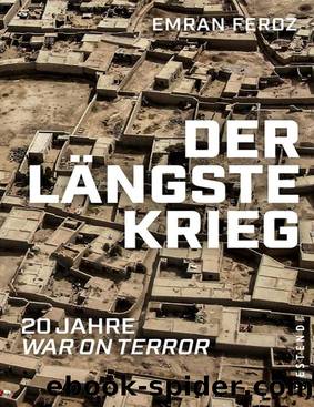 Der lÃ¤ngste Krieg - 20 Jahre War on Terror by Emran Feroz