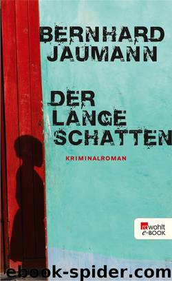 Der lange Schatten by Bernhard Jaumann