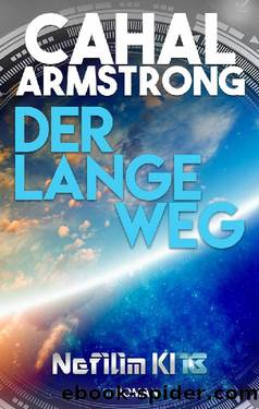 Der lange Weg: Nefilim KI 13 (German Edition) by Cahal Armstrong