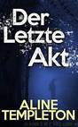 Der letzte Akt by Templeton Aline