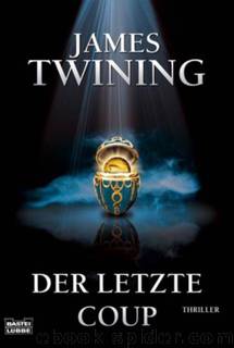 Der letzte Coup by James Twining