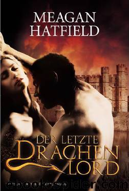 Der letzte Drachenlord by Hatfield Meagan