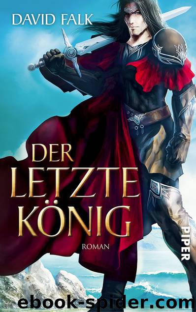 Der letzte König by Falk David