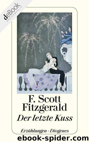 Der letzte Kuss by Fitzgerald F. Scott