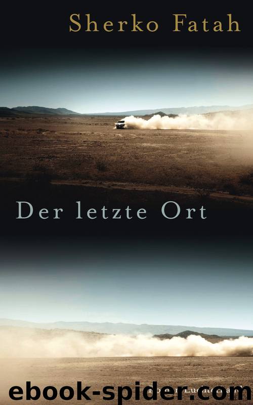 Der letzte Ort - Roman by Luchterhand