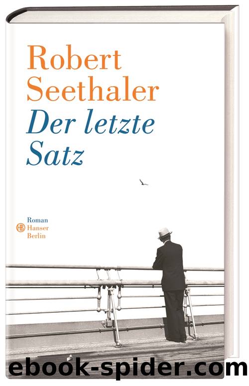 Der letzte Satz by Robert Seethaler