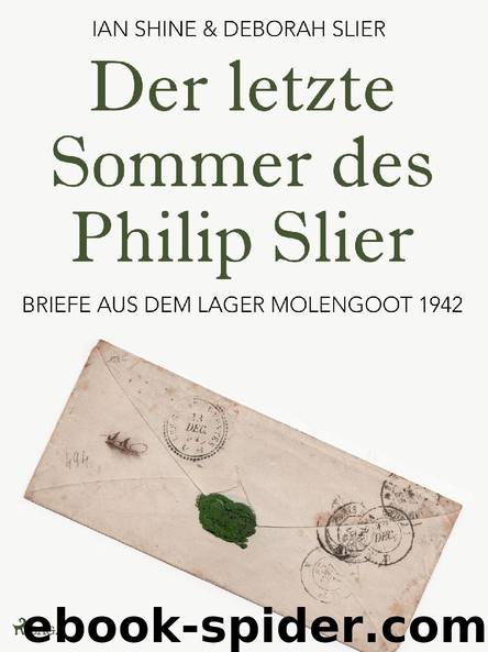 Der letzte Sommer des Philip Slier by Deborah Slier