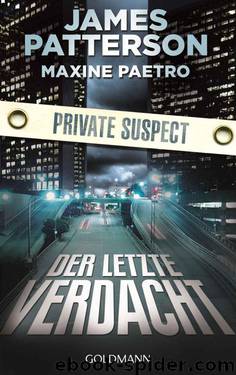 Der letzte Verdacht. Private Suspect: Thriller (German Edition) by Patterson James & Paetro Maxine