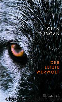 Der letzte Werwolf by Duncan Glen