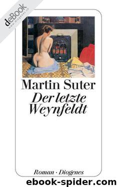 Der letzte Weynfeldt (German Edition) by Suter Martin