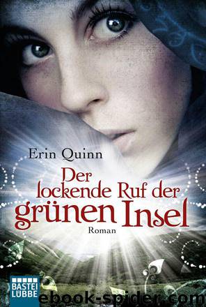 Der lockende Ruf der grünen Insel: Roman (German Edition) by Quinn Erin