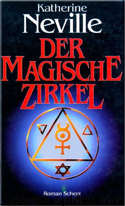 Der magische Zirkel by Katherine Neville