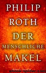 Der menschliche Makel by Philip Roth