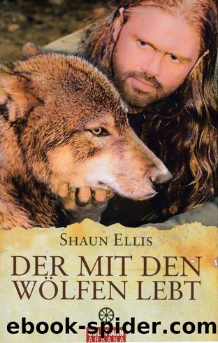 Der mit den WÃ¶lfen lebt by Shaun Ellis