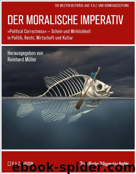 Der moralische Imperativ by Frankfurter Allgemeine Archiv