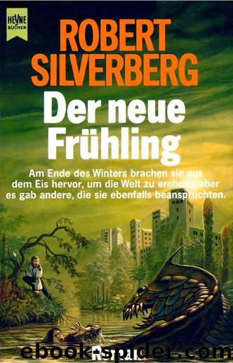 Der neue Frühling by Robert Silverberg