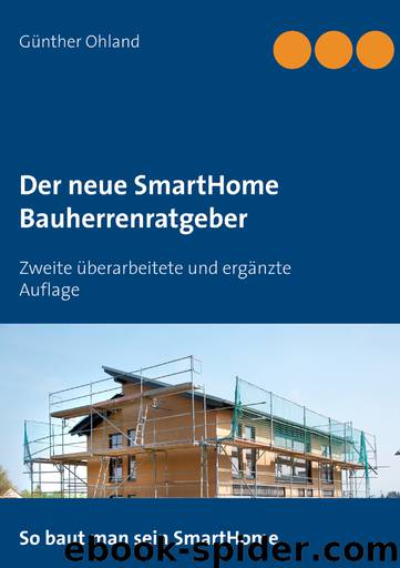 Der neue SmartHome Bauherrenratgeber by Günther Ohland