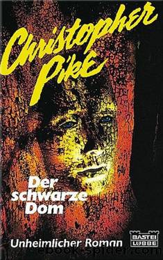 Der schwarze Dom by Christopher Pike