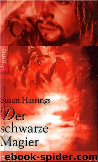 Der schwarze Magier by Susan Hastings