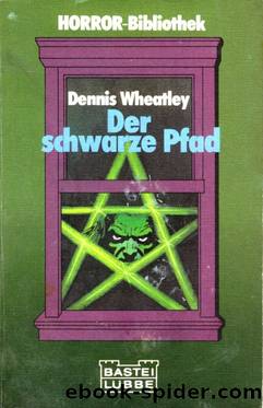 Der schwarze Pfad by Dennis Wheatly